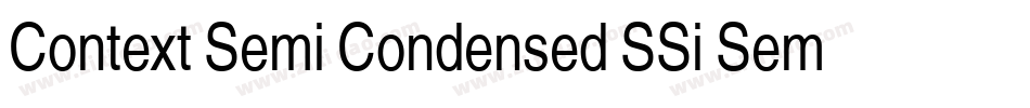 Context Semi Condensed SSi Semi Condensed字体转换